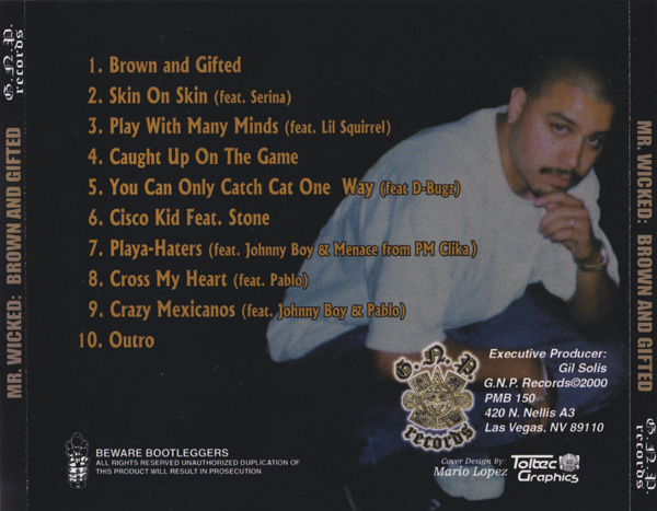 Mr. Wicked - Brown & Gifted Wanted Chicano Rap